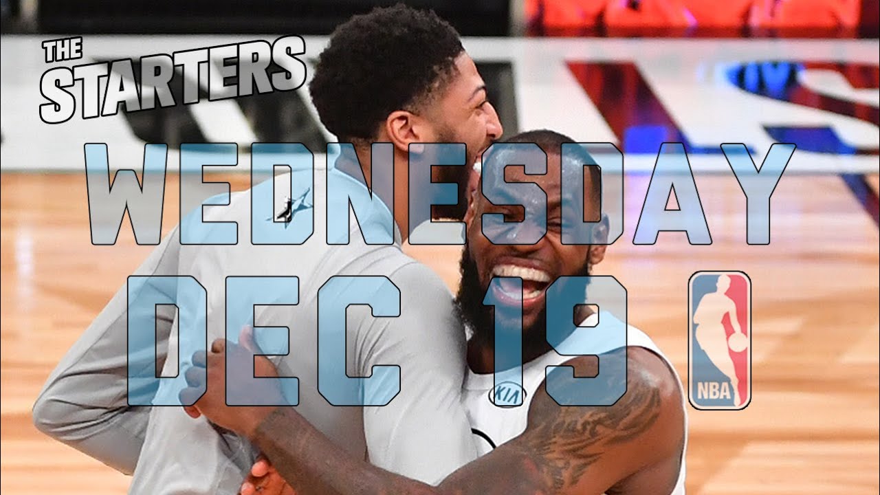NBA Daily Show: Dec. 19 – The Starters