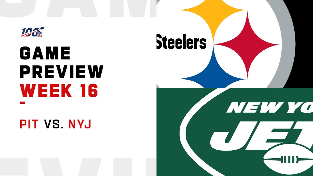 Pittsburgh Steelers vs New York Jets Week 16 NFL Game Preview