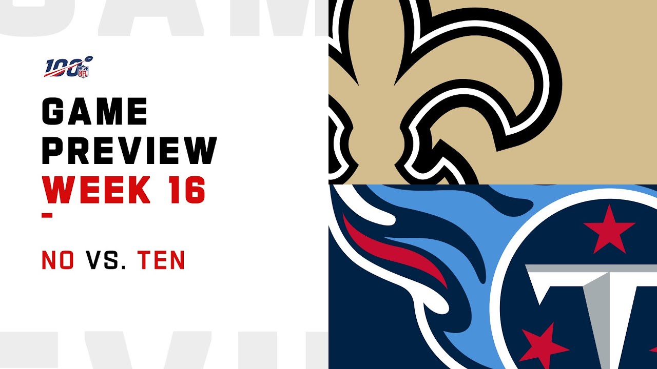 New Orleans Saints vs Tennessee Titans Week 16 NFL Game Preview