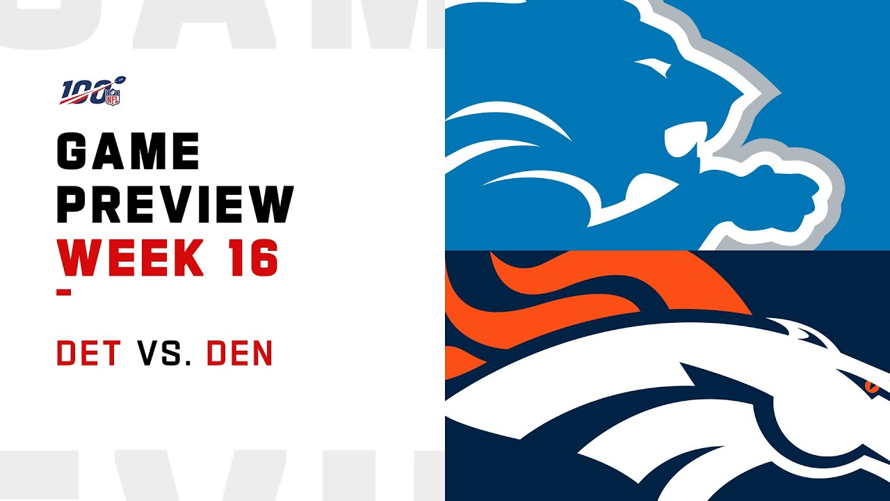 Detroit Lions vs Denver Broncos Week 16 NFL Game Preview