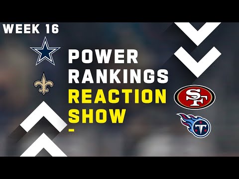 Week 16 Power Rankings Reaction Show