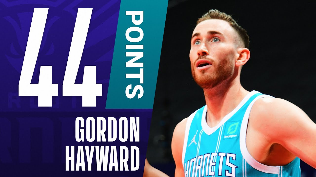 Gordon Hayward Scores A Career-High 44 PTS In The Hornets’ Win