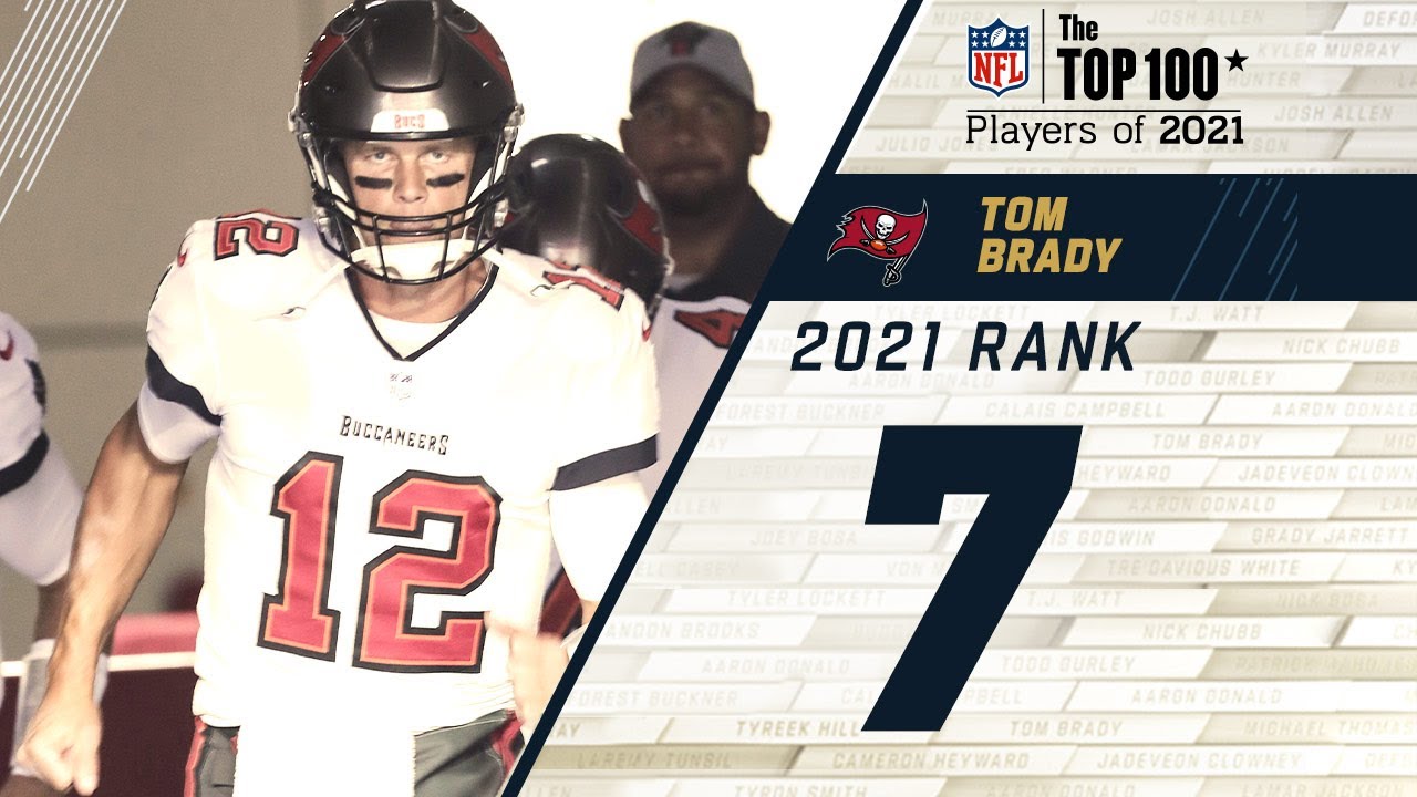 #7 Tom Brady (QB, Buccaneers) | Top 100 Players in 2021