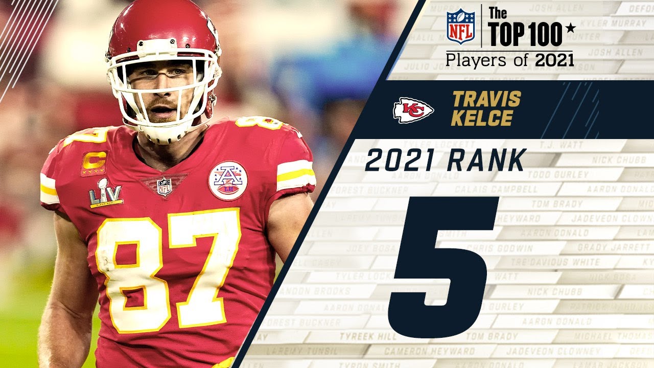 #5 Travis Kelce (TE, Chiefs) | Top 100 Players in 2021