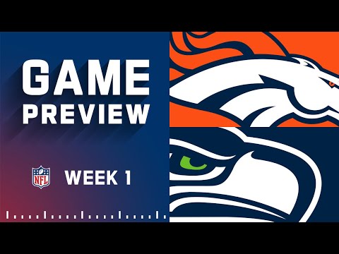 Denver Broncos vs. Seattle Seahawks Week 1 Preview | 2022 NFL Season
