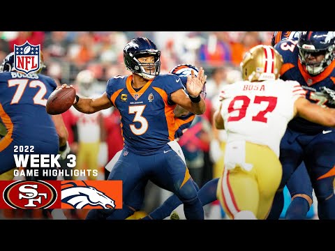 San Francisco 49ers vs. Denver Broncos | 2022 Week 3 Highlights