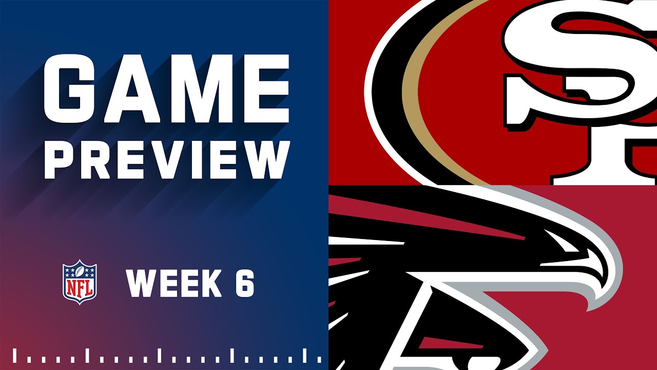 Atlanta Falcons vs. San Francisco 49ers | 2022 Week 6 Preview