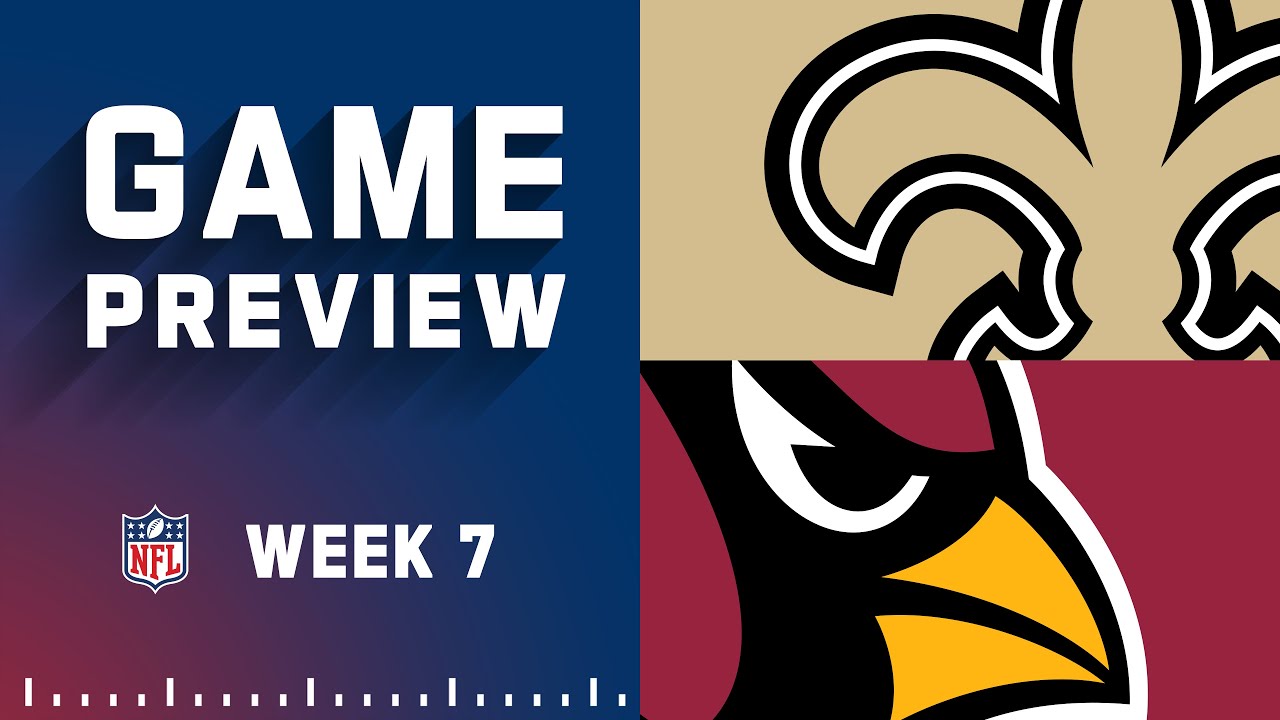 New Orleans Saints vs. Arizona Cardinals | 2022 Week 7 Game Previews