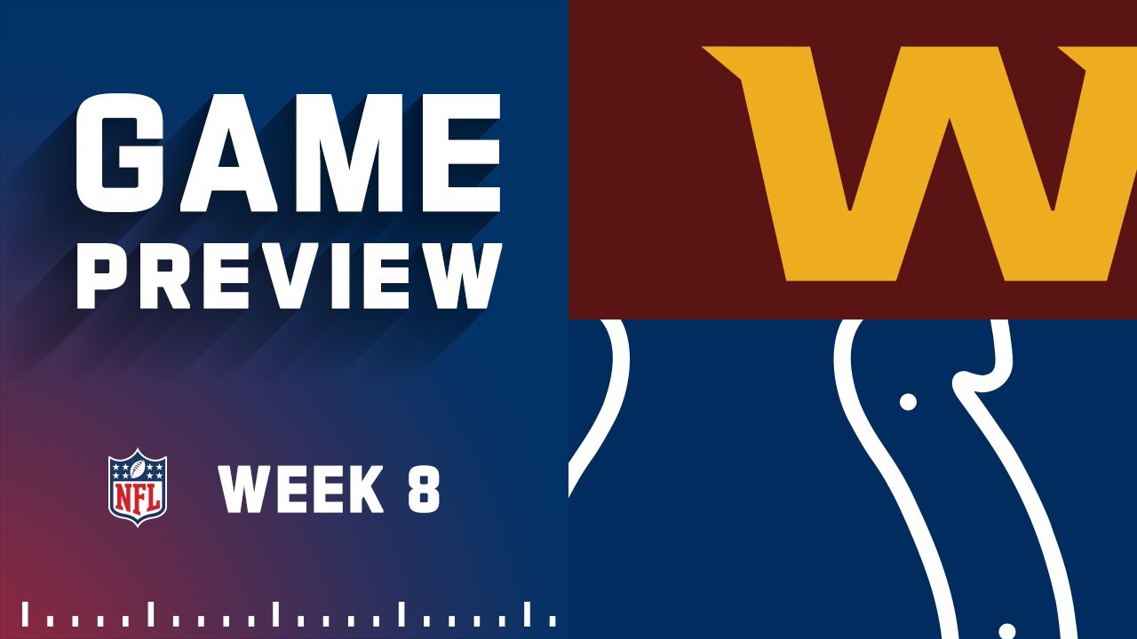 Washington Commanders vs. Indianapolis Colts | 2022 Week 8 Game Preview