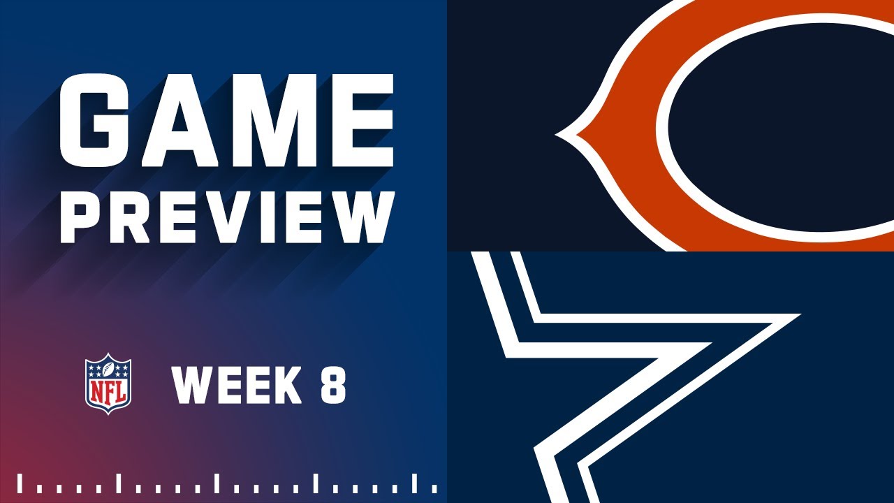 Chicago Bears vs. Dallas Cowboys | 2022 Week 8 Game Preview